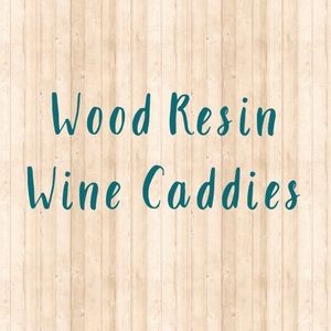 🌸 Wood Resin Wine Caddies 🌸